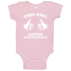 This Girl Loves Strongsville Custom Baby One Piece This Girl Loves Strongsville Custom Baby One Piece