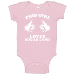 This Girl Loves Sugar Land Custom Baby One Piece This Girl Loves Sugar Land Custom Baby One Piece