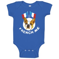 French Me Fun French Bulldog Modern Family Popular Tv Show Baby One Pi French Me Fun French Bulldog Modern Family Popular Tv Show Baby One Pi