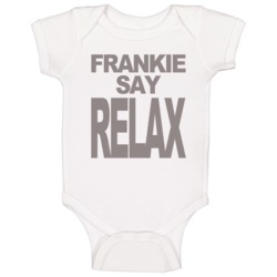 Frankie Say Relax Fun Friends Popular Tv Show Baby One Piece Frankie Say Relax Fun Friends Popular Tv Show Baby One Piece