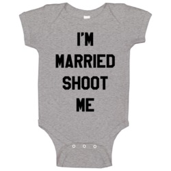 Im Married Shoot Me Funny Married With Children Popular Tv Show Baby O Im Married Shoot Me Funny Married With Children Popular Tv Show Baby O