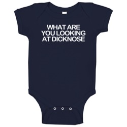 What Are You Looking At Dicknose Fun Teen Wolf Popular Tv Show Baby On What Are You Looking At Dicknose Fun Teen Wolf Popular Tv Show Baby On