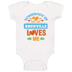 Somebody In Knoxville Loves Me Baby One Piece Somebody In Knoxville Loves Me Baby One Piece