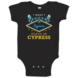 What Happens In Cypress Stays In Cypress Vegas Parody Baby One Piece