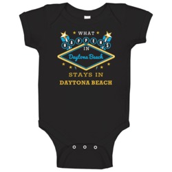 What Happens In Daytona Beach Stays In Daytona Beach Vegas Parody Baby What Happens In Daytona Beach Stays In Daytona Beach Vegas Parody Baby