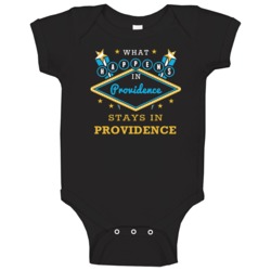 What Happens In Providence Stays In Providence Vegas Parody Baby One P What Happens In Providence Stays In Providence Vegas Parody Baby One P