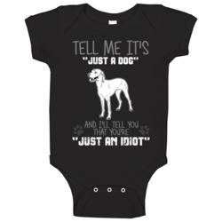Tell Me Its Just A  Idiot Vizsla Baby One Piece