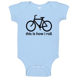 This Is How I Roll Fun Bike Bicycle Cyclist Baby One Piece This Is How I Roll Fun Bike Bicycle Cyclist Baby One Piece