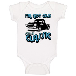 1958 Chevrolet Pick Up Truck Im A Classic Car Baby One Piece