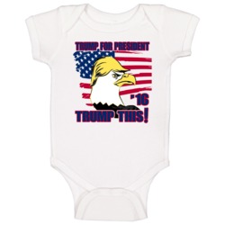 Trump This Donald Trump For President Republican Baby One Piece Trump This Donald Trump For President Republican Baby One Piece