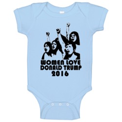 Women Love Donald Trump 2016 Republican Baby One Piece Women Love Donald Trump 2016 Republican Baby One Piece