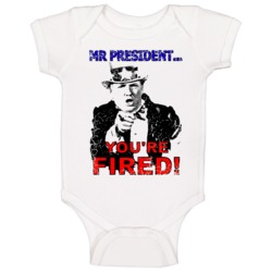 Youre Fired Donald Trump President 2016 Republican Grunge Baby One Pie Youre Fired Donald Trump President 2016 Republican Grunge Baby One Pie