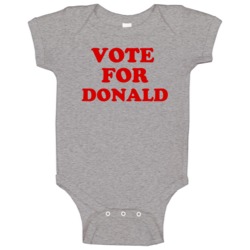 Vote For Donald 2016 President Napoleon Dynamite Parody Baby One Piece Vote For Donald 2016 President Napoleon Dynamite Parody Baby One Piece