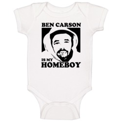 Ben Carson Is My Homeboy 2016 Republican Baby One Piece Ben Carson Is My Homeboy 2016 Republican Baby One Piece