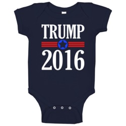 Trump 2016 Donald Trump Political Campaign Baby One Piece Trump 2016 Donald Trump Political Campaign Baby One Piece