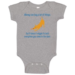 Money Can't Buy A Wiggle Butt Funny Dog Owner Love S Baby One Piece Money Can't Buy A Wiggle Butt Funny Dog Owner Love S Baby One Piece