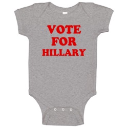 Vote For Hillary 2016 President Parody Baby One Piece Vote For Hillary 2016 President Parody Baby One Piece