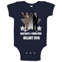 Pantsuits Are Greater Than Comb Over Hillary Clinton 2016 Political Ba Pantsuits Are Greater Than Comb Over Hillary Clinton 2016 Political Ba