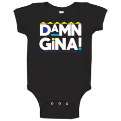 Damn Gina Funny Martin Lawrence Tv Show Baby One Piece Damn Gina Funny Martin Lawrence Tv Show Baby One Piece