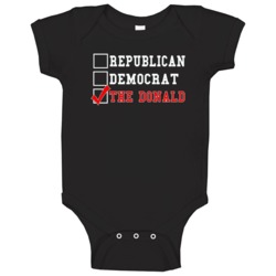 Republican Democrat The Donald Funny Donald Trump Political Baby One P