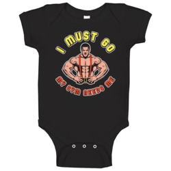 I Must Go My Gym Needs Me Funny Bodybuilder Baby One Piece I Must Go My Gym Needs Me Funny Bodybuilder Baby One Piece