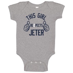 This Girl Re2pects Jeter Captain Clutch Yanks 2 Respect Baby One Piece This Girl Re2pects Jeter Captain Clutch Yanks 2 Respect Baby One Piece