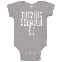 Tucking Fen Pin Funny Bowling Night Baby One Piece Tucking Fen Pin Funny Bowling Night Baby One Piece