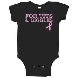 For Tits And Giggles Cancer Awareness Baby One Piece