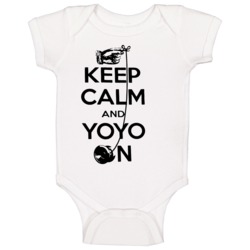 Keep Calm And Yo Yo On Baby One Piece Keep Calm And Yo Yo On Baby One Piece