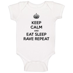 Keep Calm And Eat Sleep Rave Repeat Baby One Piece Keep Calm And Eat Sleep Rave Repeat Baby One Piece