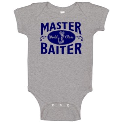 Fishing World Class Master Baiter Funny Baby One Piece Fishing World Class Master Baiter Funny Baby One Piece