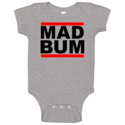 Funny Mad Bum Sf San Francisco Baseball Baby One Piece Funny Mad Bum Sf San Francisco Baseball Baby One Piece