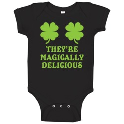 They're Magically Delicious Funny St Patrick's Day Baby One Piece They're Magically Delicious Funny St Patrick's Day Baby One Piece