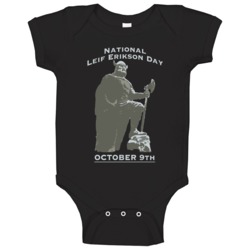 National Leif Erikson Day October 9th North America Discovery Baby One National Leif Erikson Day October 9th North America Discovery Baby One