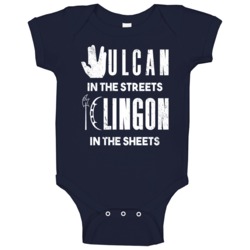 Vulcan In The Streets Klingon In The Sheets Star Trek Grunge Baby One Vulcan In The Streets Klingon In The Sheets Star Trek Grunge Baby One