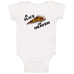 A Slice Of Heaven Funny Food Pizza Baby One Piece A Slice Of Heaven Funny Food Pizza Baby One Piece
