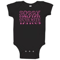 Sorry I Only Date Guys With Tattoos Funny Hipster Dating Baby One Piec Sorry I Only Date Guys With Tattoos Funny Hipster Dating Baby One Piec