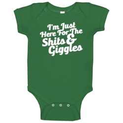 I'm Just Here For The Shits And Giggles Funny Party Baby One Piece I'm Just Here For The Shits And Giggles Funny Party Baby One Piece