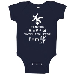 It's Not The Fall That Kills You Physics Joke Geek Worn Look Baby One 