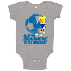 Zlatan Ibrahimovic Is My Homeboy Sweden Flag Euro Cup Soccer Baby One Zlatan Ibrahimovic Is My Homeboy Sweden Flag Euro Cup Soccer Baby One