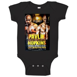 Pavlik Vs Hopkins Unstoppable Boxing Poster Baby One Piece Pavlik Vs Hopkins Unstoppable Boxing Poster Baby One Piece
