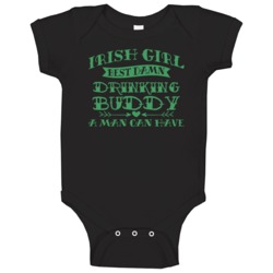 Irish Girl Best Damn Drinking Buddy St Patrick's Day Baby One Piece Irish Girl Best Damn Drinking Buddy St Patrick's Day Baby One Piece