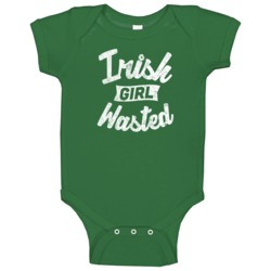 Irish Girl Wasted St Patrick's Day Worn Look Baby One Piece Irish Girl Wasted St Patrick's Day Worn Look Baby One Piece
