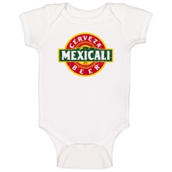 Cerveza Mexicali Cool Beer Brand Logo Drinking Alcohol Baby One Piece Cerveza Mexicali Cool Beer Brand Logo Drinking Alcohol Baby One Piece