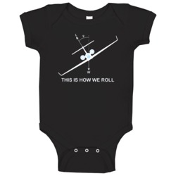 Funny This Is How We Roll Flight Flying Aviation Baby One Piece Funny This Is How We Roll Flight Flying Aviation Baby One Piece