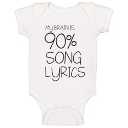 My Brain Is 90 Percent Song Lyrics Funny Music Lover Baby One Piece My Brain Is 90 Percent Song Lyrics Funny Music Lover Baby One Piece
