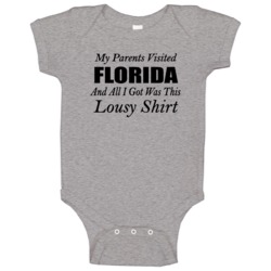 My Parents Visited Florida And All I Got Was This Lousy Shirt George C My Parents Visited Florida And All I Got Was This Lousy Shirt George C