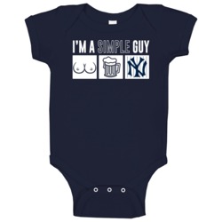 New York Nyy Baseball I'm A Simple Guy Boobs Beer Sports Fan Baby One New York Nyy Baseball I'm A Simple Guy Boobs Beer Sports Fan Baby One