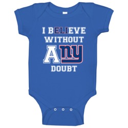 I Believe Without Any Doubt Eli Manning New York G Football Fan Baby O I Believe Without Any Doubt Eli Manning New York G Football Fan Baby O