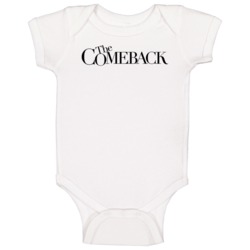 The Comeback Logo Lisa Kudrow Tv Show Fan Baby One Piece The Comeback Logo Lisa Kudrow Tv Show Fan Baby One Piece